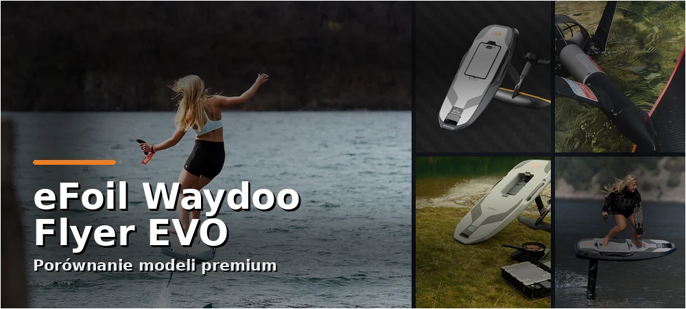Deski elektryczne eFoil Waydoo Flyer EVO – kolaż modeli Lite, Max Plus, Pro Plus i Master Plus
